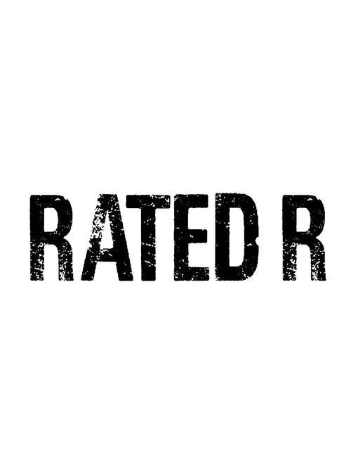 Rated R